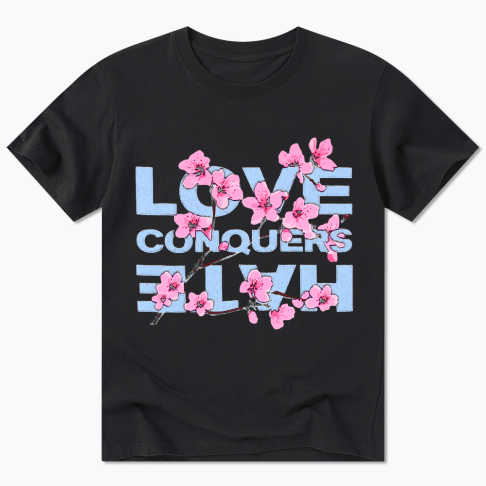 Love Conquers Hate Classic T-Shirt