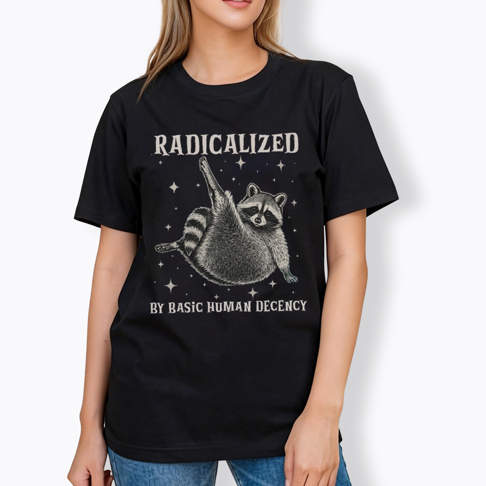 Radicalized By Basic Human Decency Classic T-Shirt