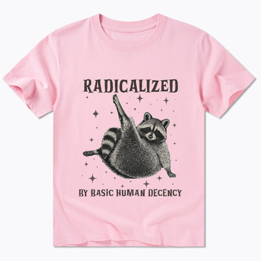 Radicalized By Basic Human Decency Classic T-Shirt