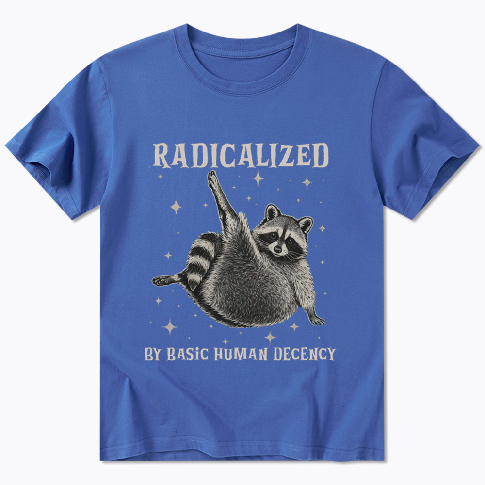Radicalized By Basic Human Decency Classic T-Shirt