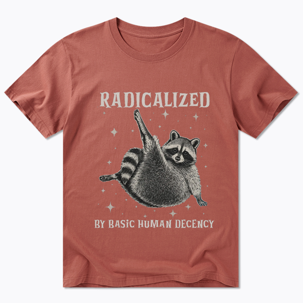 Radicalized By Basic Human Decency Classic T-Shirt
