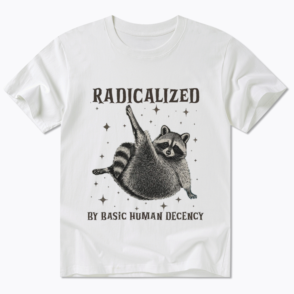 Radicalized By Basic Human Decency Classic T-Shirt