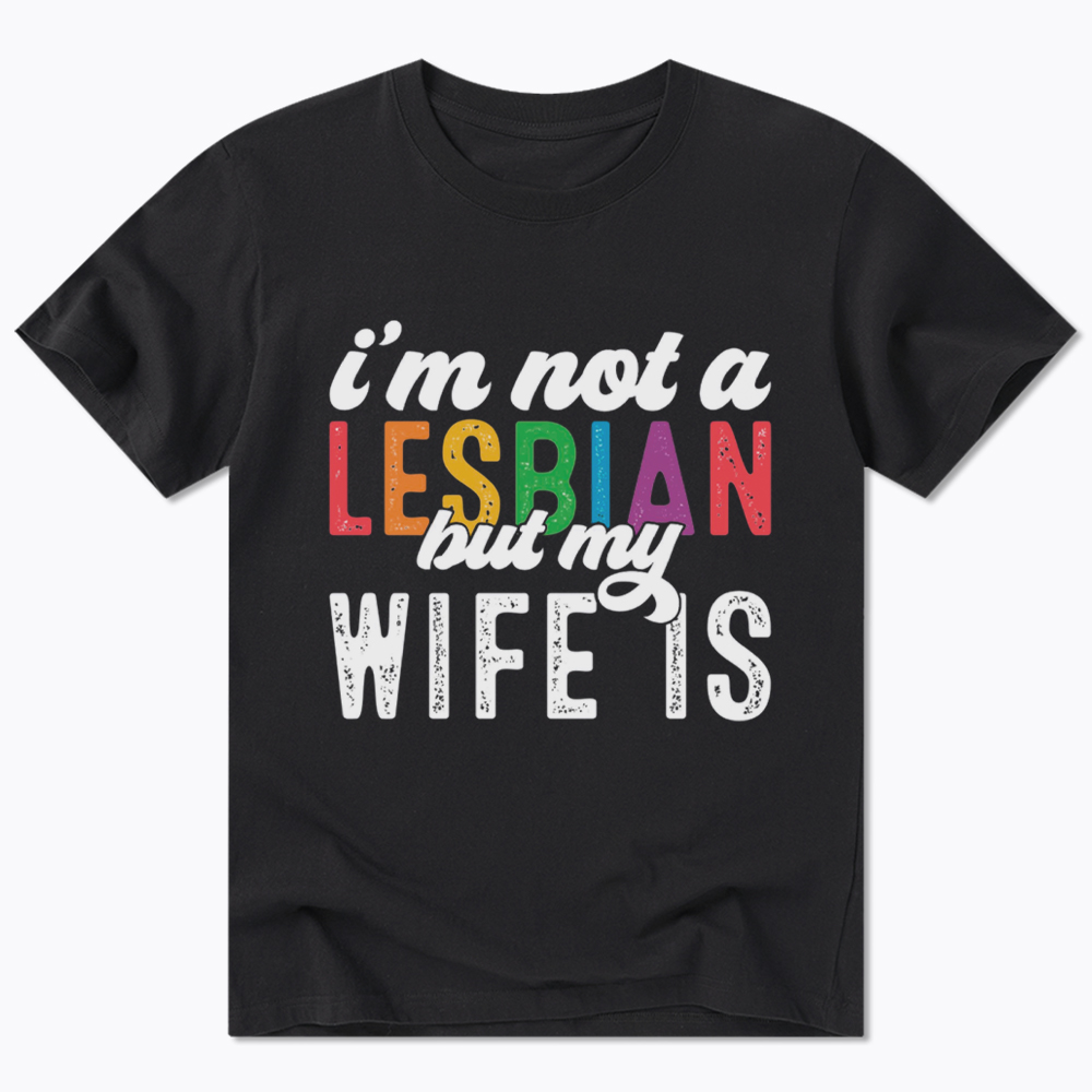 I'm Not A Lesbian But My Girlfriend Is Classic T-Shirt