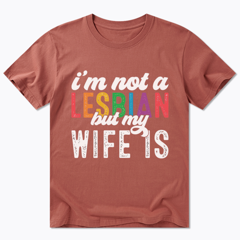 I'm Not A Lesbian But My Girlfriend Is Classic T-Shirt