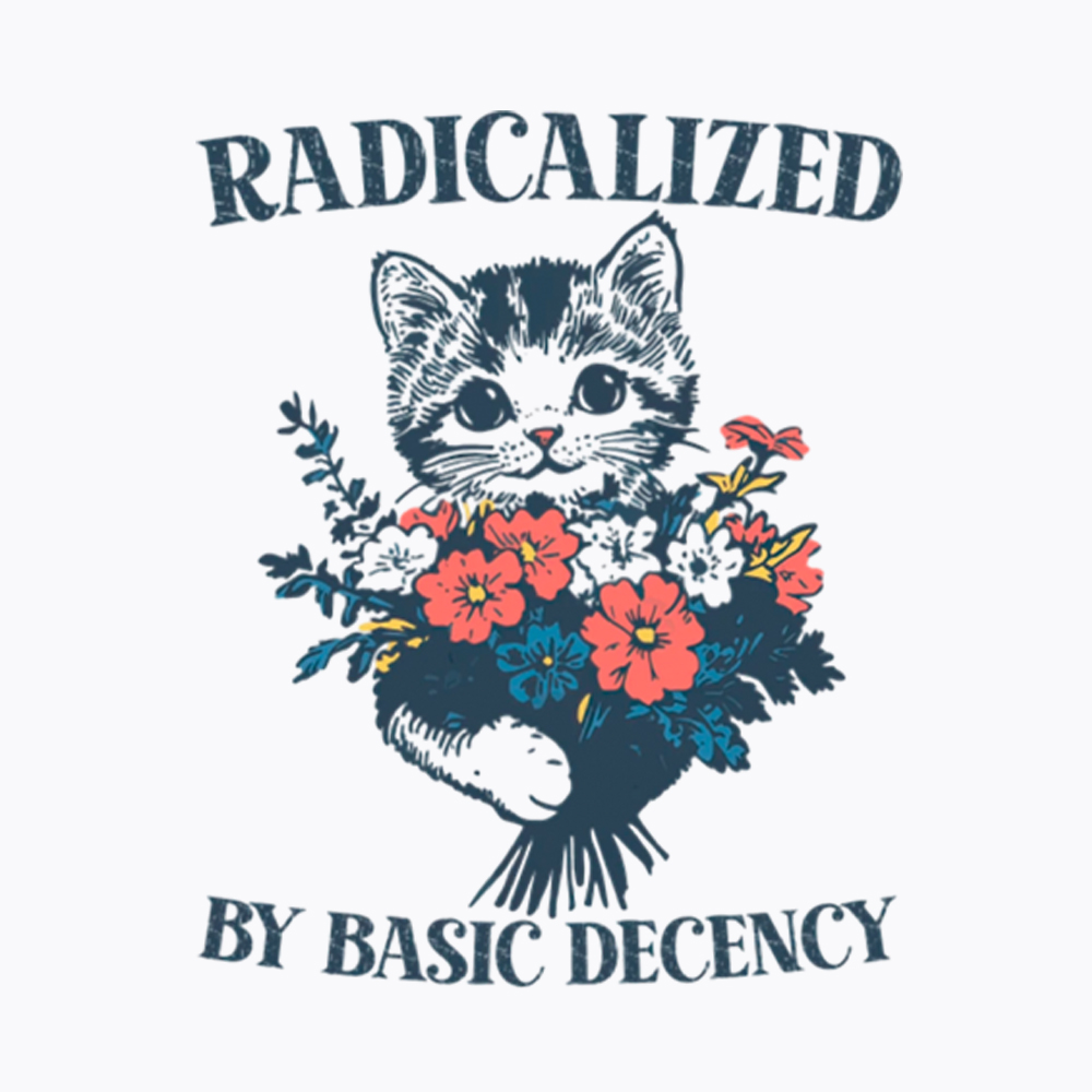 Radicalized By Basic Decency Cat Floral Feminist Classic T-Shirt