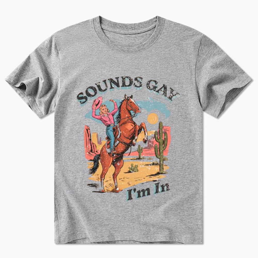 SOUNDS GAY Im In Classic T-Shirt