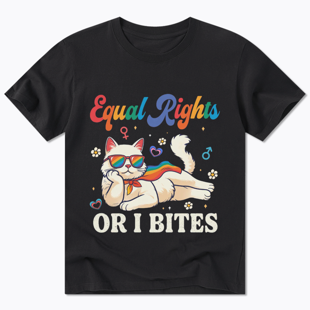 Equal Rights Or I Bites Cat Classic T-Shirt
