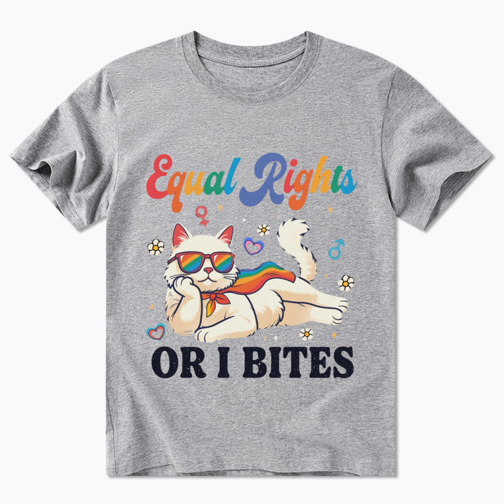Equal Rights Or I Bites Cat Classic T-Shirt