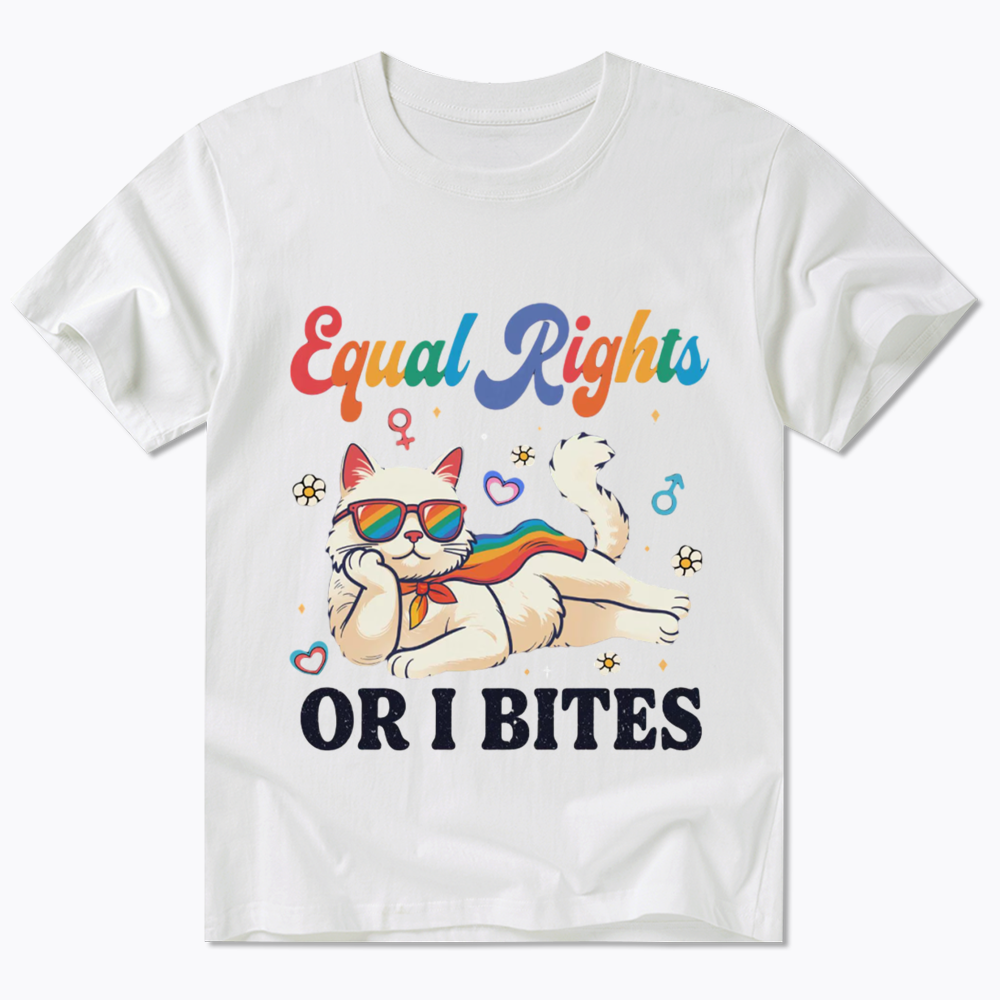 Equal Rights Or I Bites Cat Classic T-Shirt