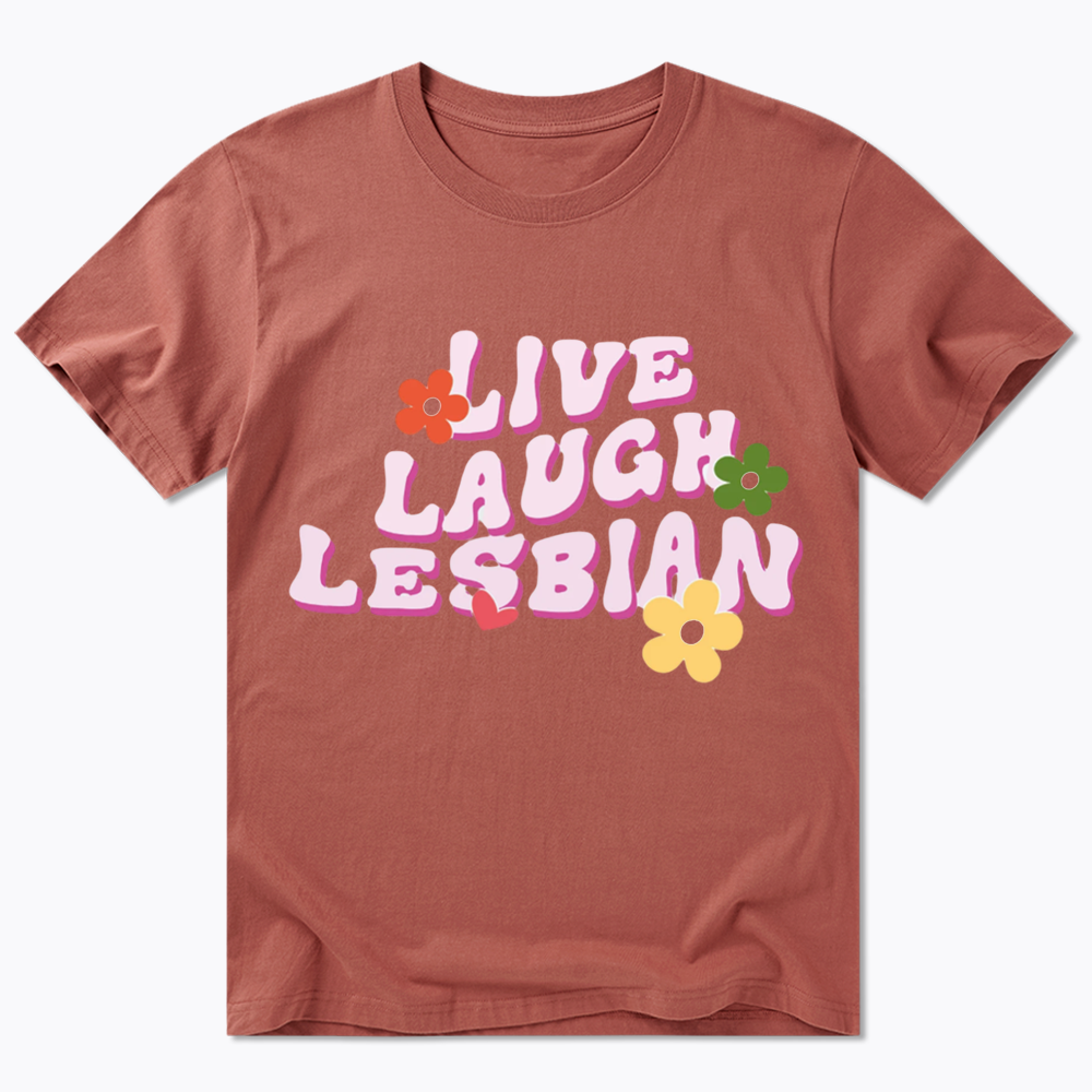 Live Laugh Lesbian Classic T-Shirt
