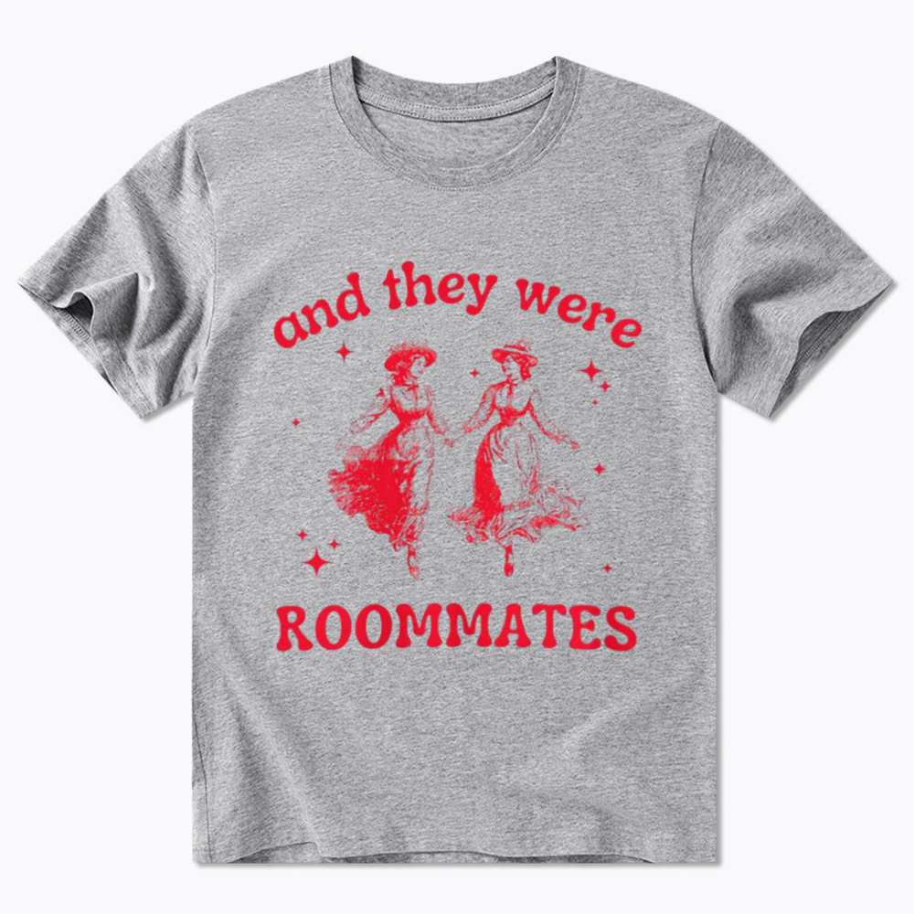 And They Were Roommates Lesbian Classic T-Shirt
