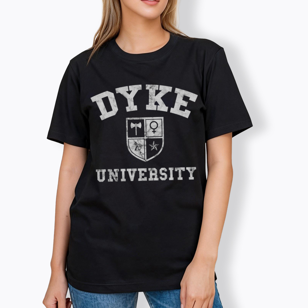 Dyke University Classic T-Shirt