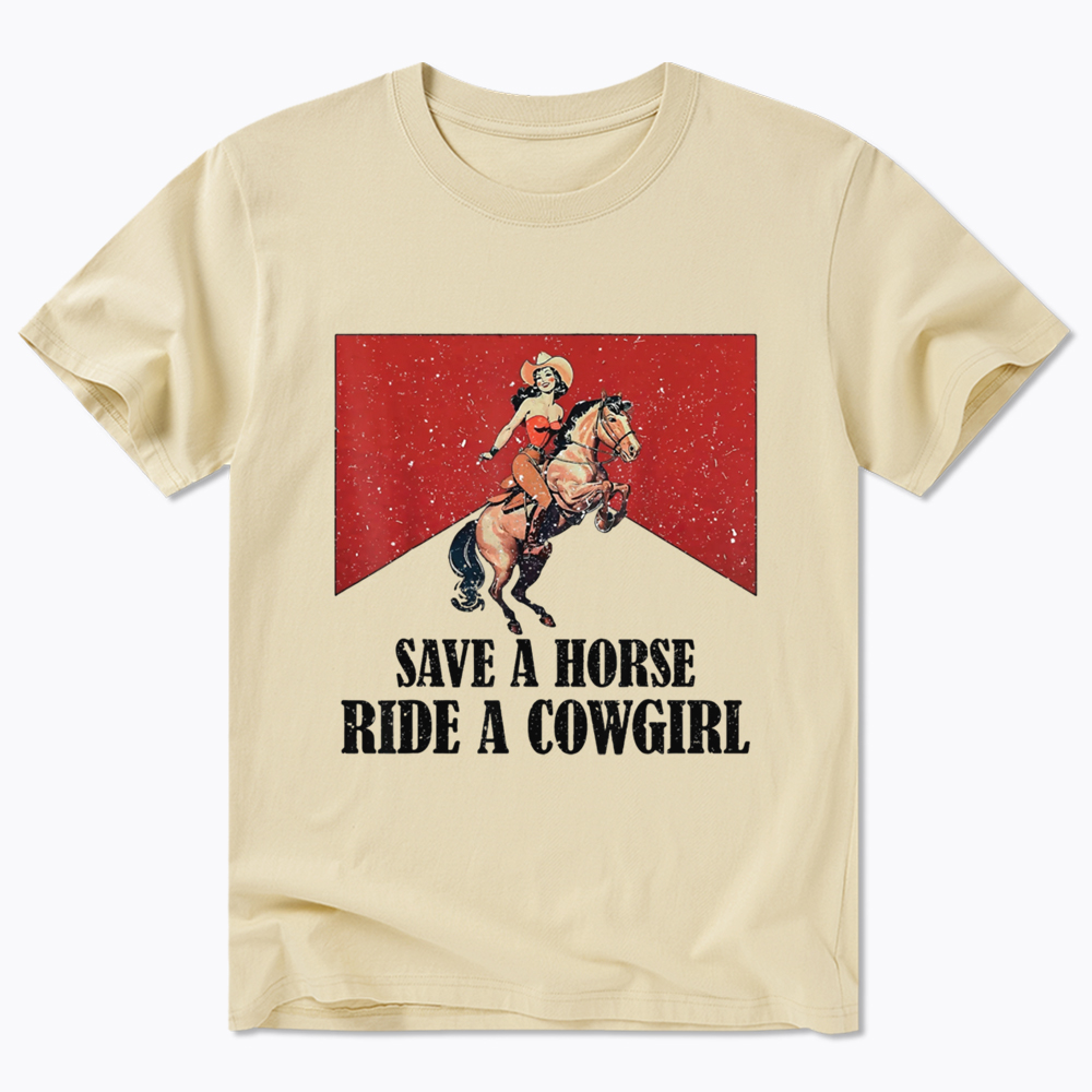 Save A Horse Ride A Cowgirl Classic T-Shirt
