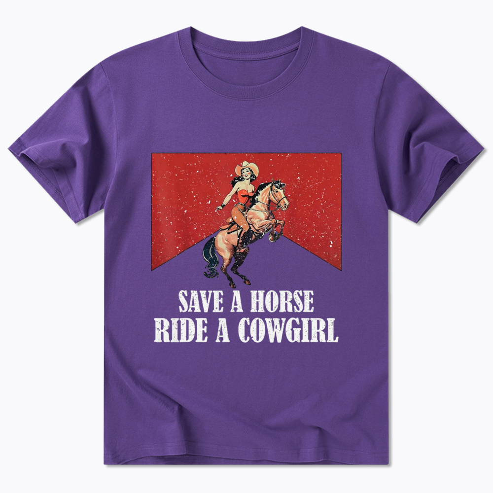 Save A Horse Ride A Cowgirl Classic T-Shirt