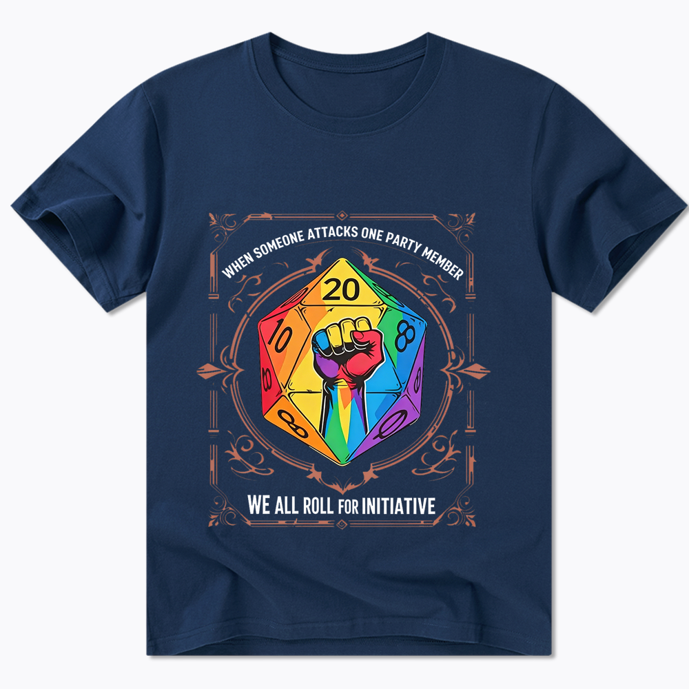 We All Roll for Initiative Classic T-Shirt