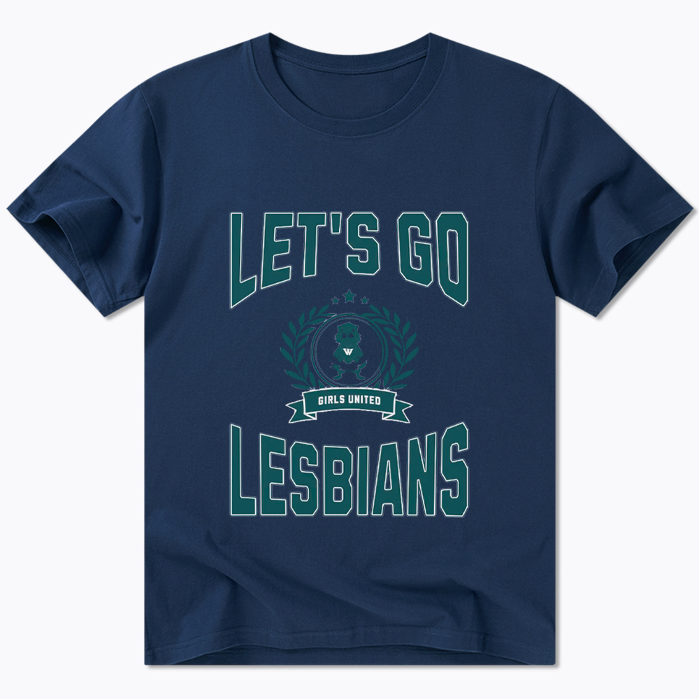 LET'S GO LESBIANS Classic T-Shirt