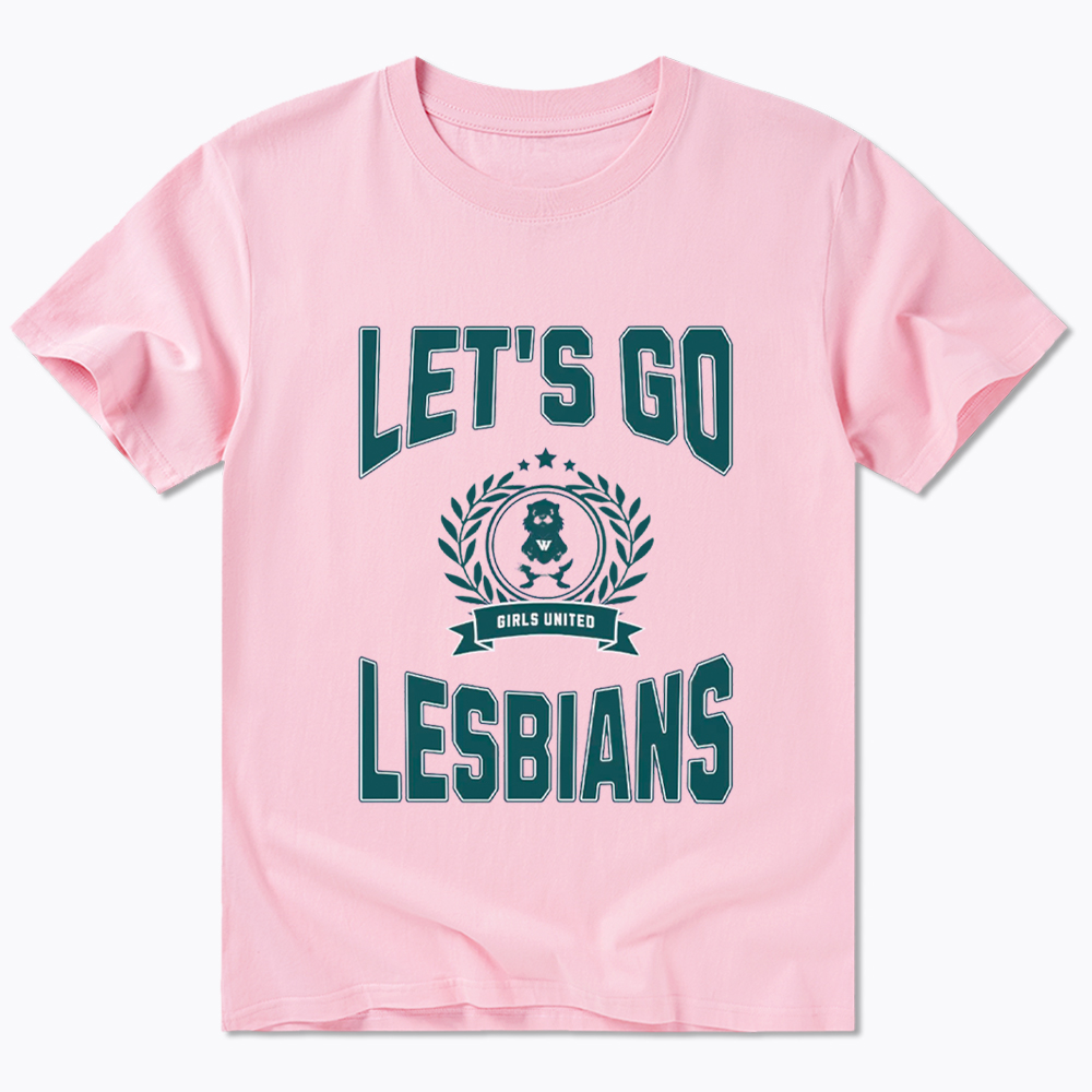 LET'S GO LESBIANS Classic T-Shirt