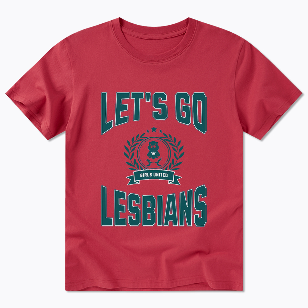 LET'S GO LESBIANS Classic T-Shirt