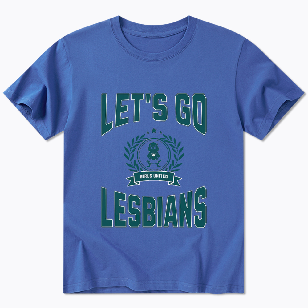 LET'S GO LESBIANS Classic T-Shirt