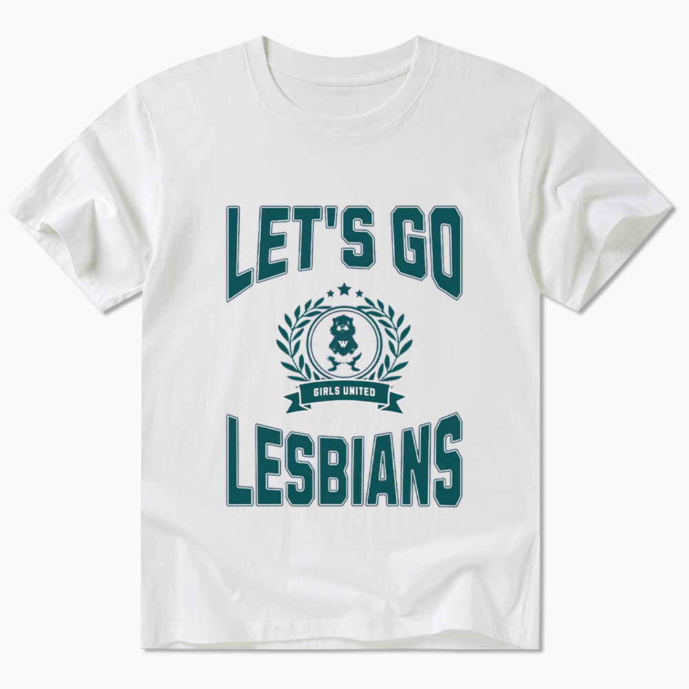 LET'S GO LESBIANS Classic T-Shirt