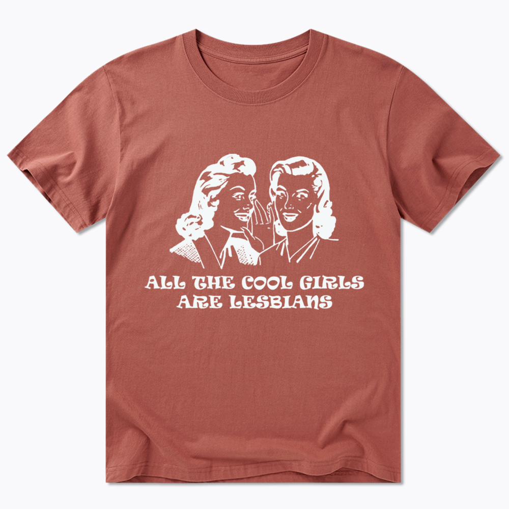 All Cool Girls Are Lesbians Classic T-Shirt