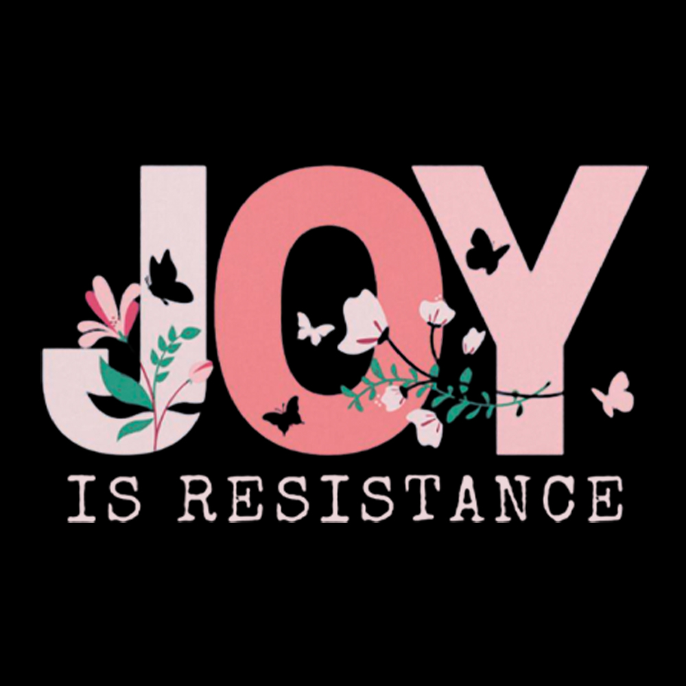 Joy is Resistance Classic T-Shirt
