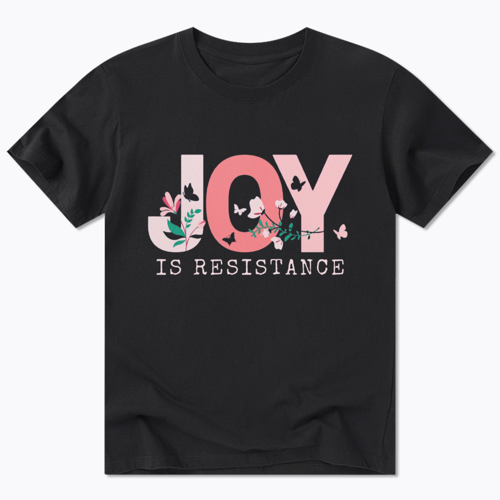 Joy is Resistance Classic T-Shirt