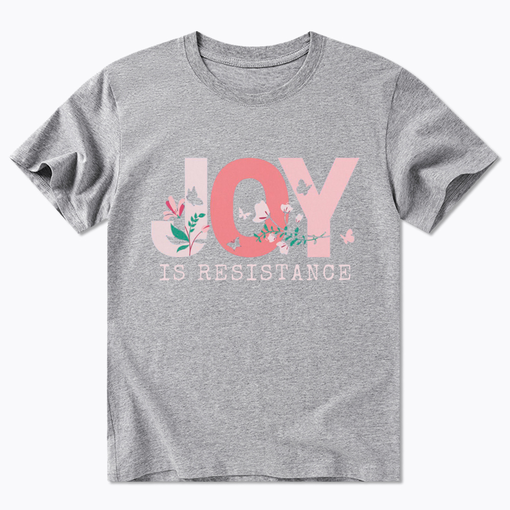 Joy is Resistance Classic T-Shirt