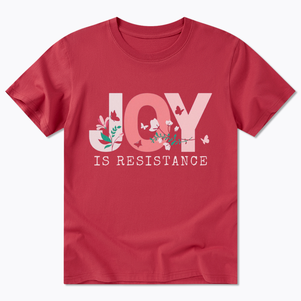Joy is Resistance Classic T-Shirt