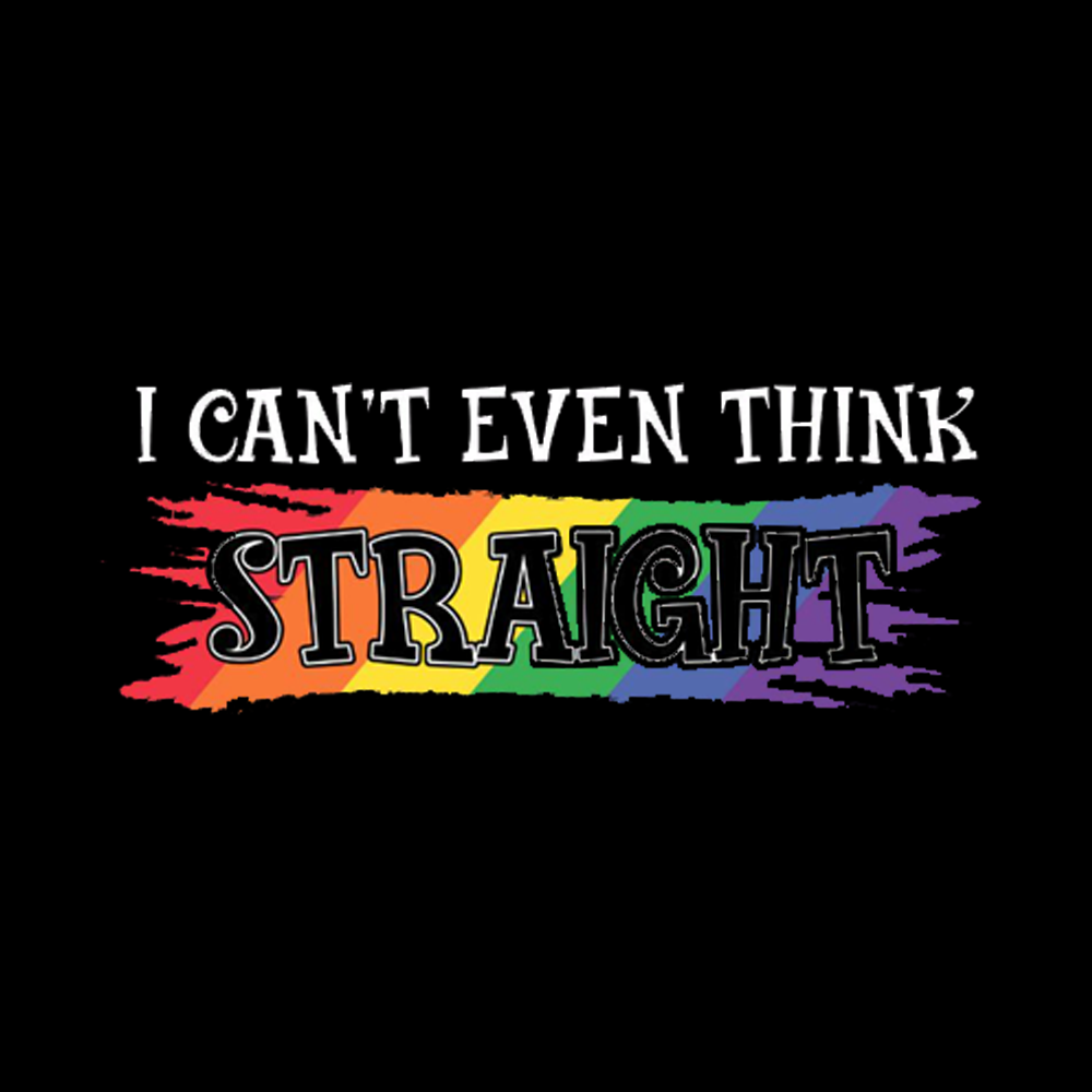 I Can't Even Think Straight Classic T-Shirt