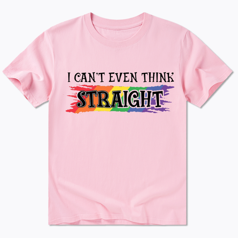 I Can't Even Think Straight Classic T-Shirt