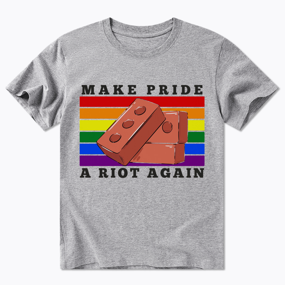 Make Pride A Riot Again Classic T-Shirt