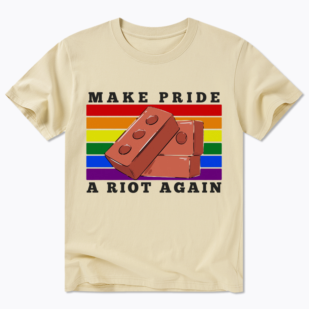 Make Pride A Riot Again Classic T-Shirt