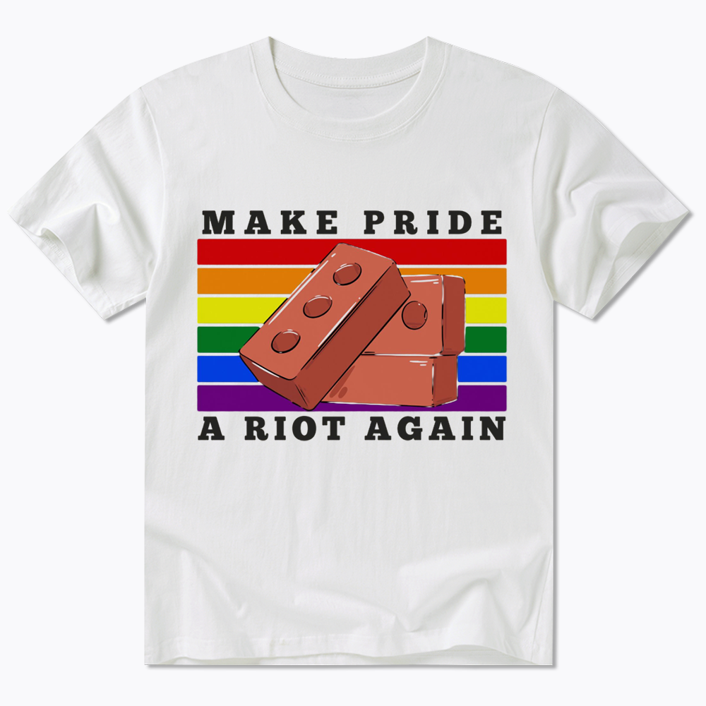 Make Pride A Riot Again Classic T-Shirt