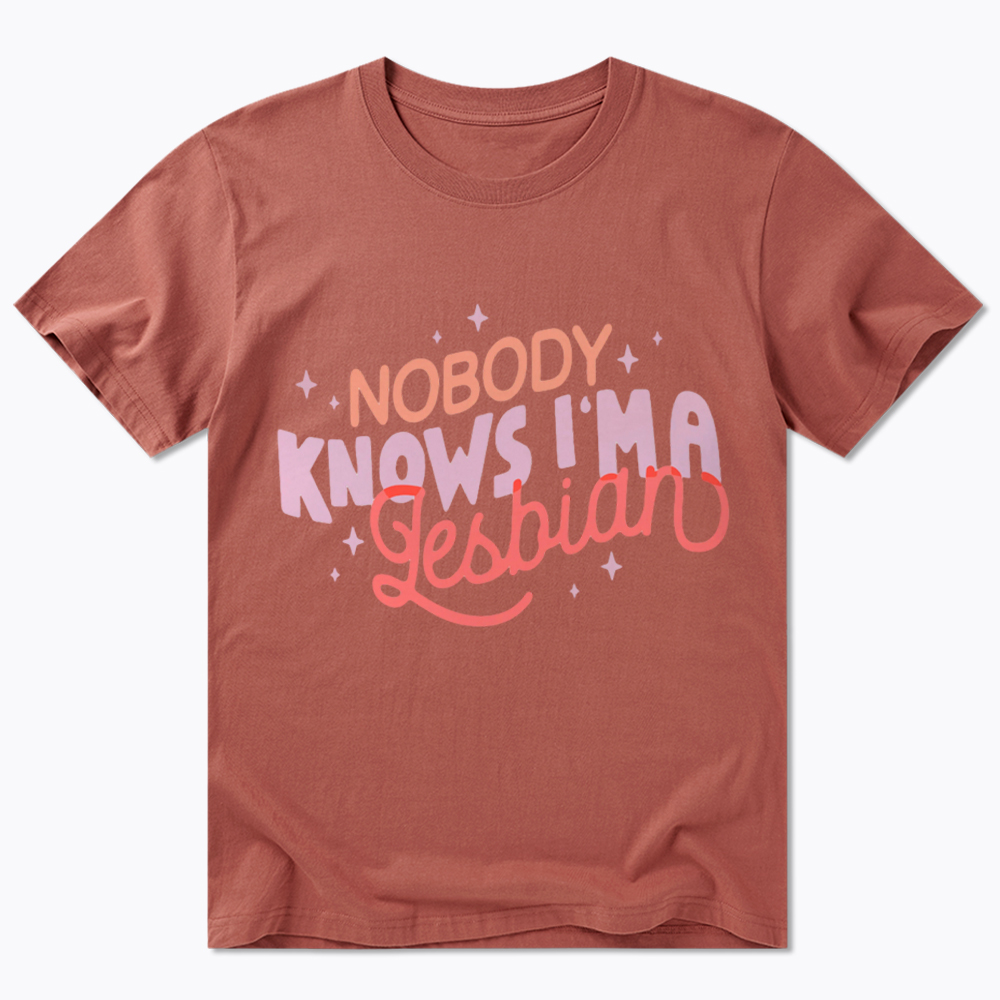 Nobody Knows I'm A Lesbian Classic T-Shirt