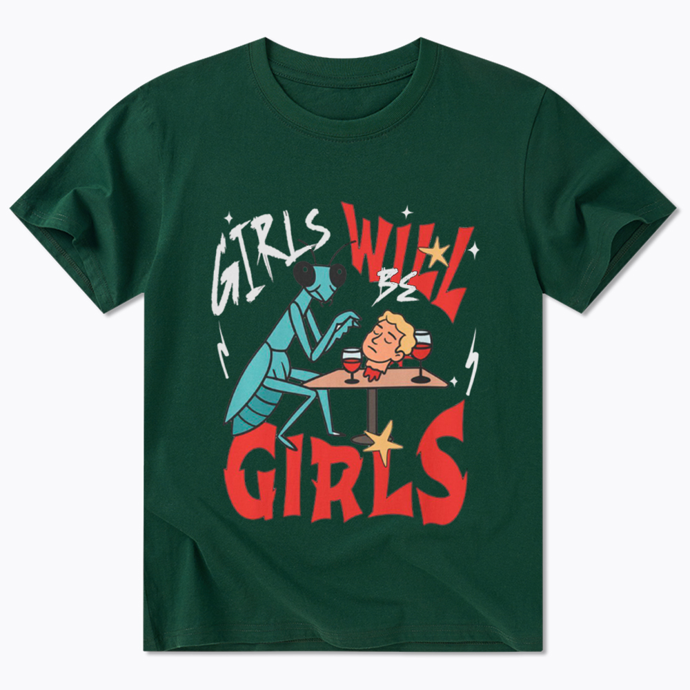 Girls Will Be Girls Praying Mantis Classic T-Shirt