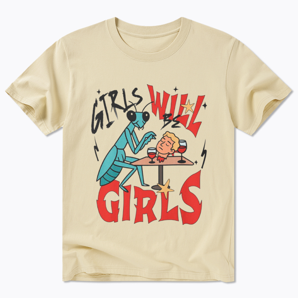 Girls Will Be Girls Praying Mantis Classic T-Shirt