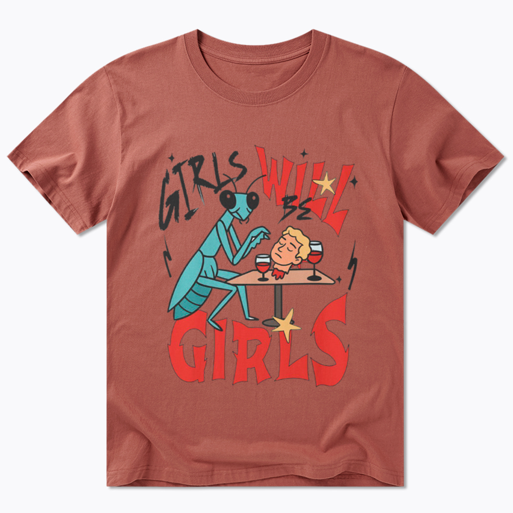 Girls Will Be Girls Praying Mantis Classic T-Shirt