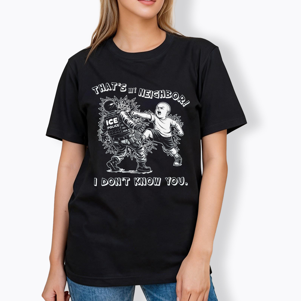 That's My Neighbor NO ICE Classic T-Shirt