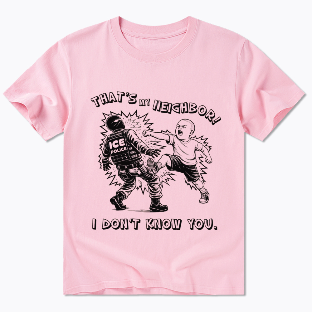 That's My Neighbor NO ICE Classic T-Shirt