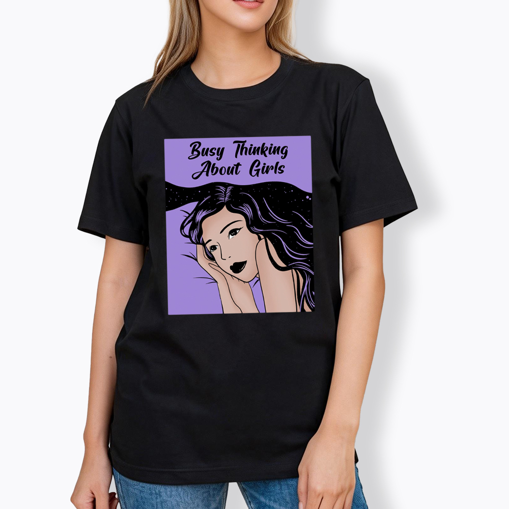 Busy Thinking About Girls Classic T-Shirt