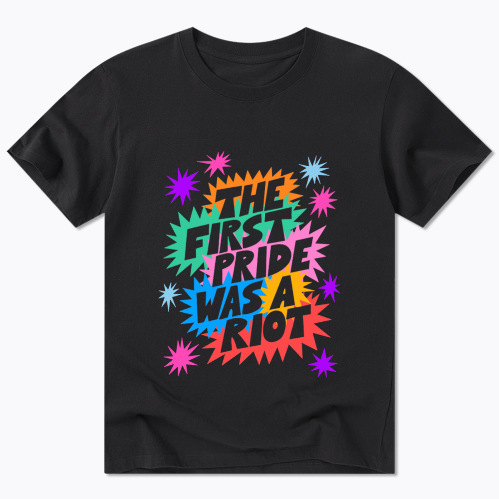 The First Pride Was A Riot Classic T-Shirt