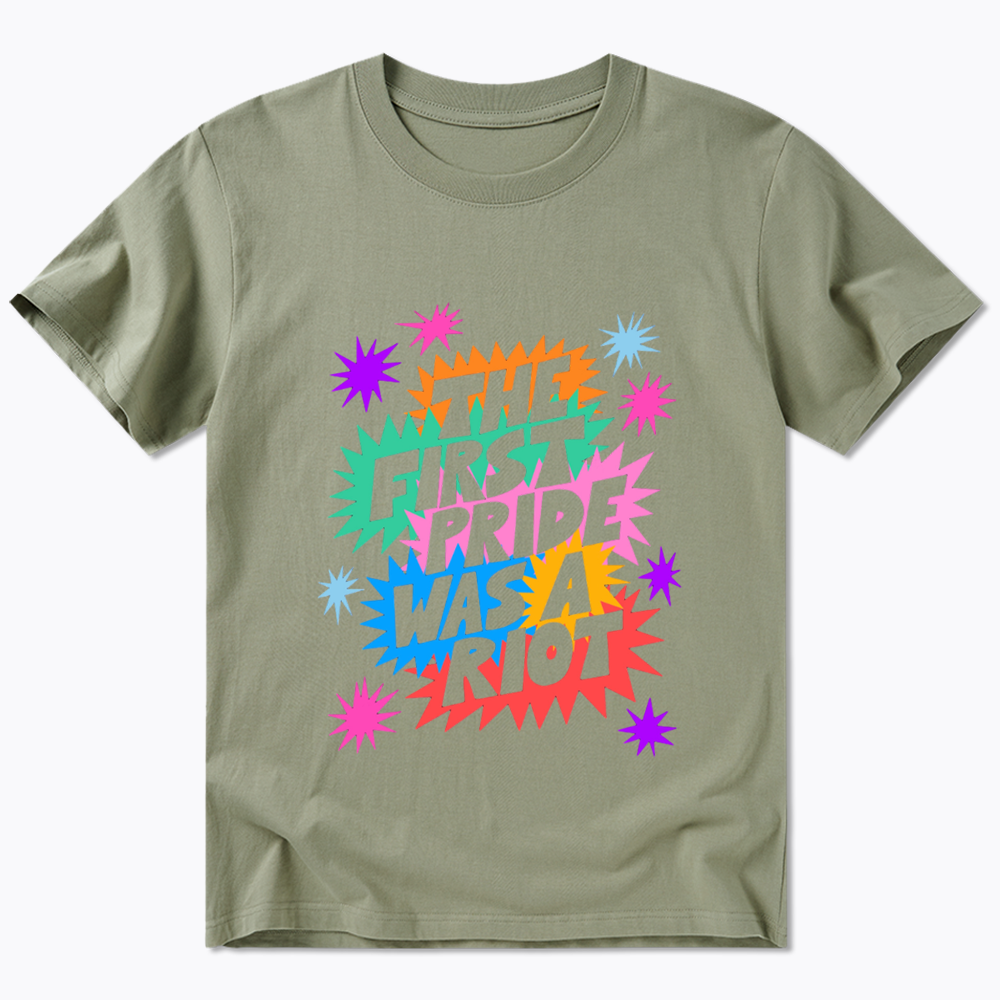 The First Pride Was A Riot Classic T-Shirt