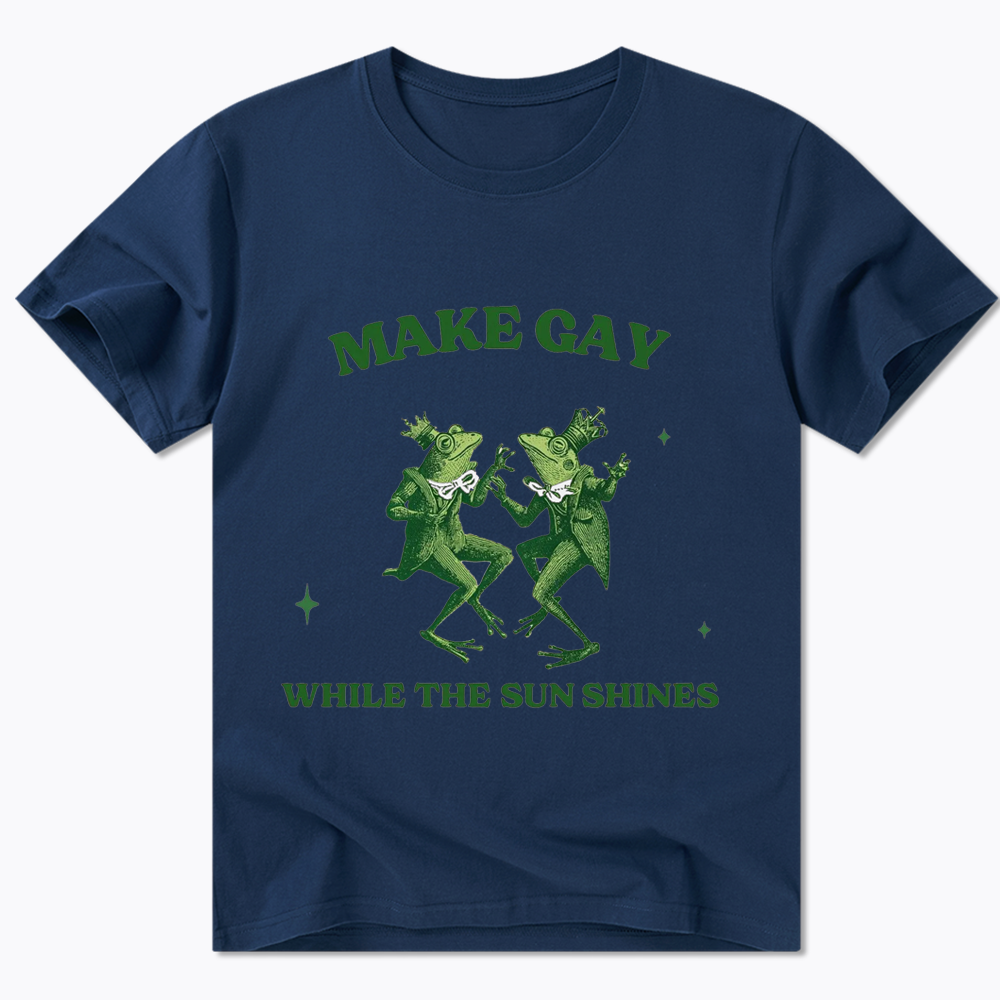 Make Gay While The Sun Shines Classic T-Shirt