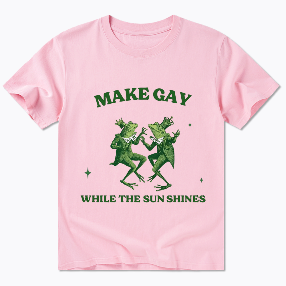 Make Gay While The Sun Shines Classic T-Shirt