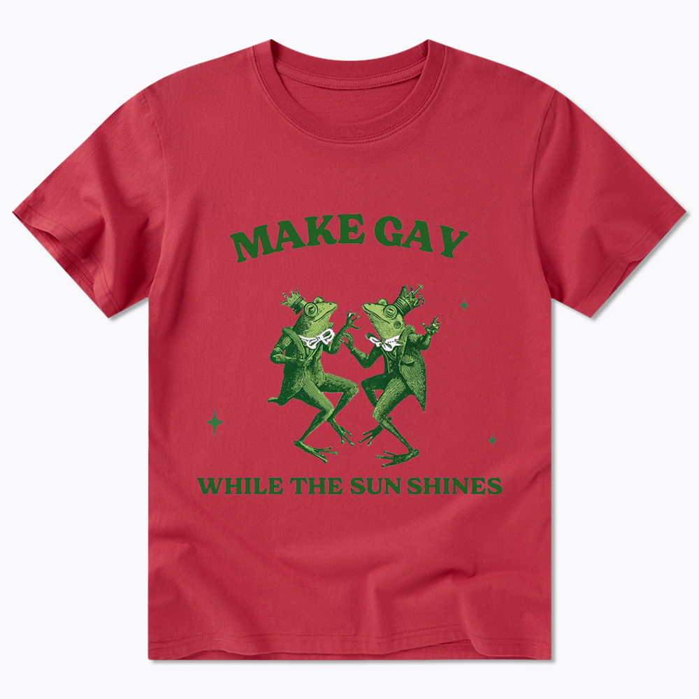 Make Gay While The Sun Shines Classic T-Shirt