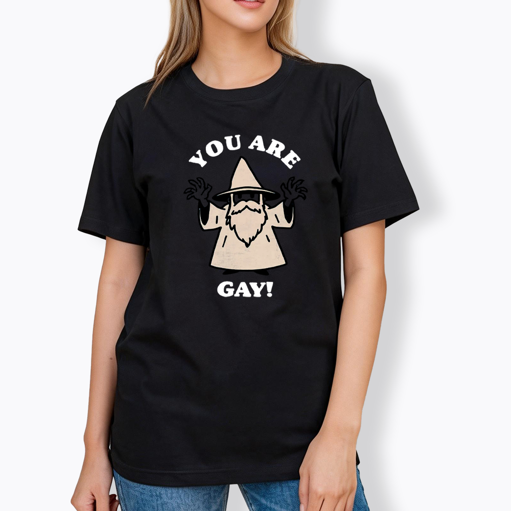 You Are Gay Classic T-Shirt