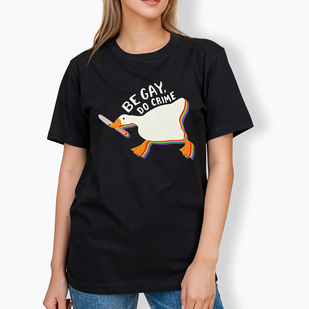 Be Gay Do Crime Goose Classic T-Shirt