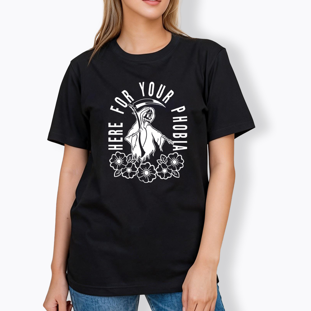 Here For Your Phobia Classic T-Shirt