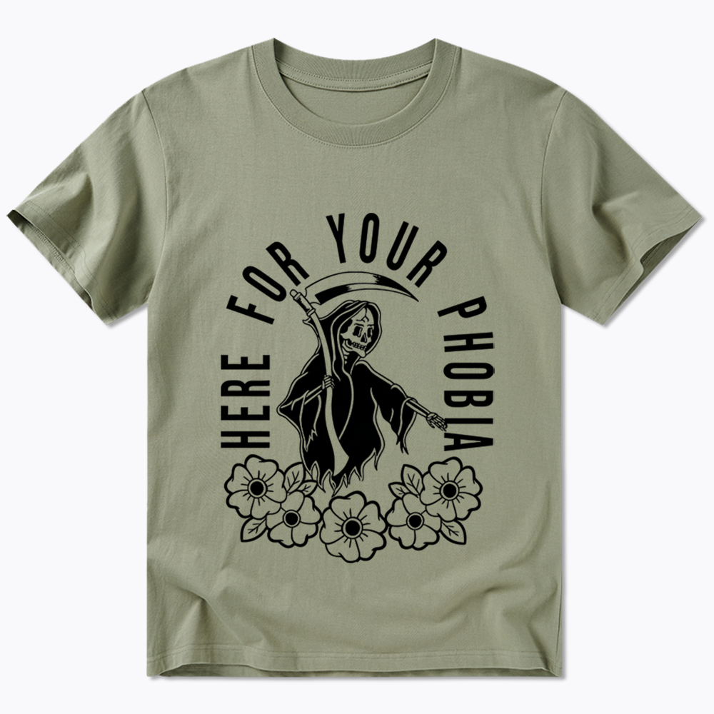 Here For Your Phobia Classic T-Shirt